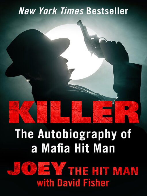 Title details for Killer by Joey the Hit Man - Available